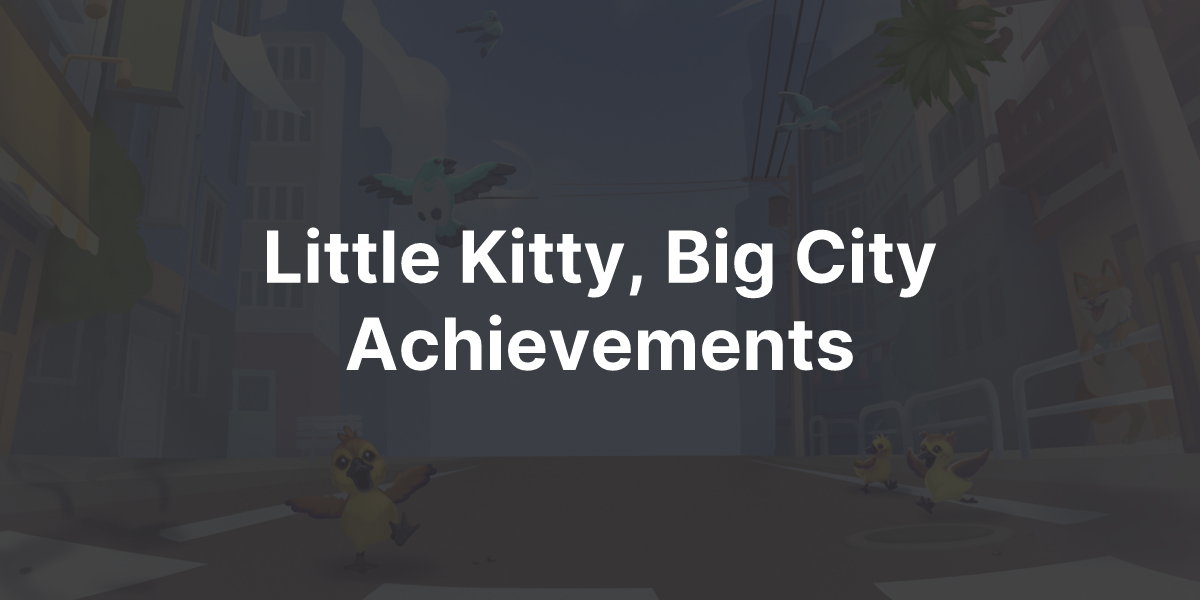 Little Kitty, Big City Achievements Moon's Game Guides