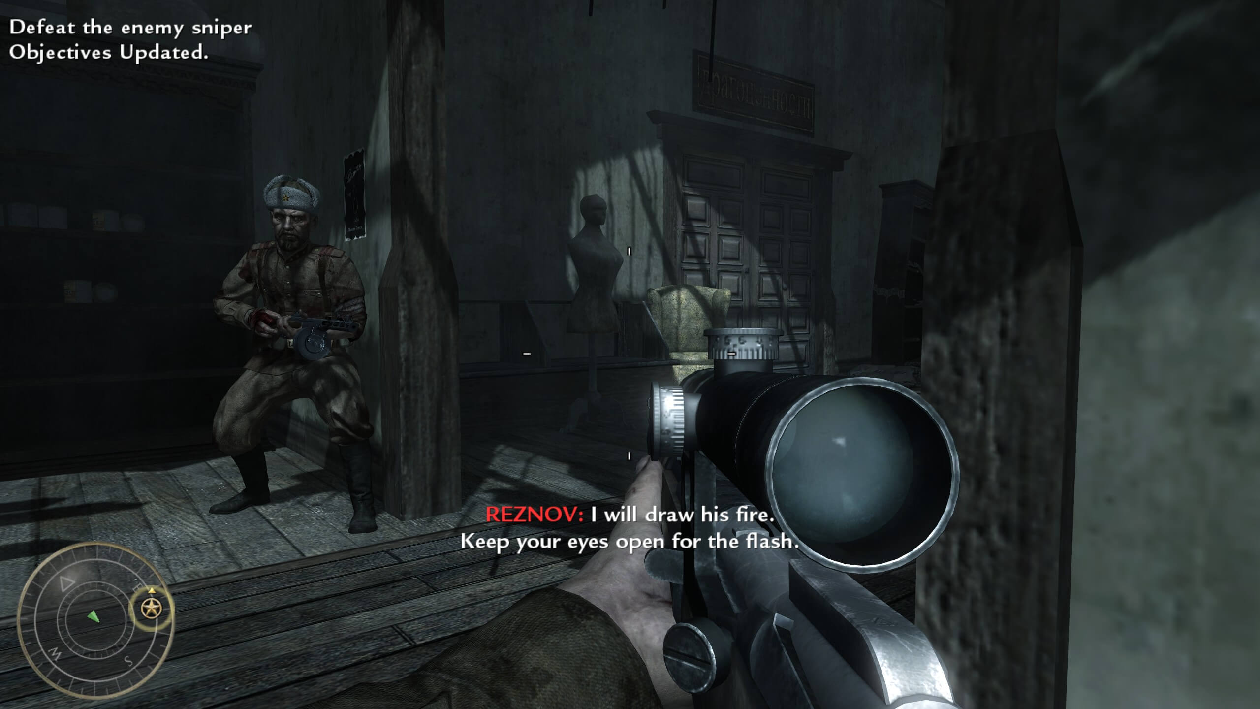 Sergeant Reznov is on the opposite side of a doorframe to the player. He is saying "I will draw his fire. Keep your eyes open for the flash", in reference to the enemy sniper.